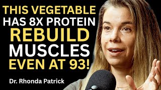 Download the video "Over 60? Reverse Muscle Loss NOW! This Vegetable Has More Protein. | Dr. Rhonda Patrick"
