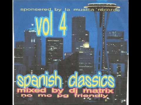 DJ Matrix Spanish Classics Vol  4
