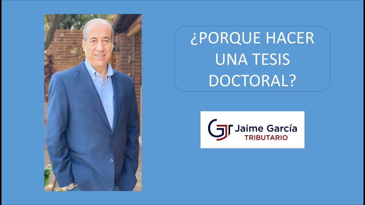 Porque Una Tesis Doctoral