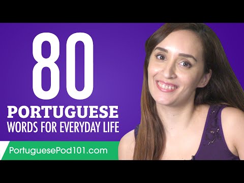 80 Portuguese Words for Everyday Life - Basic Vocabulary #4
