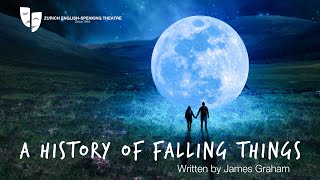 A History of Falling Things – Zurich English-Speaking Theatre