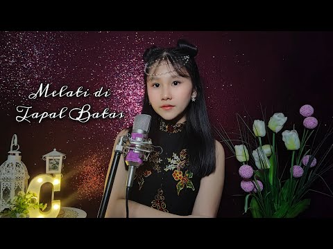 MELATI DI TAPAL BATAS - Ismail Marzuki || COOL COVER by Cherie Callista