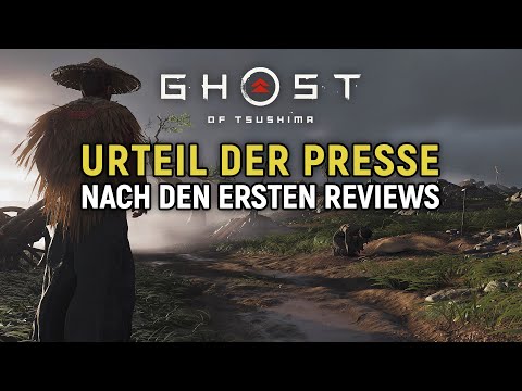 Ghost of Tsushima: Das Urteil der Presse nach den ersten Reviews // Pros & Contras [deutsch/test]