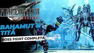 Bahamut Ressurgido & Titã - A Ilha do Gilgamesh! | Final Fantasy VII Rebirth ⚔️