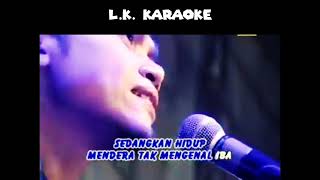 Download lagu Karaoke Rantai _ Rantai Derita ~ Yuda Irama mp3