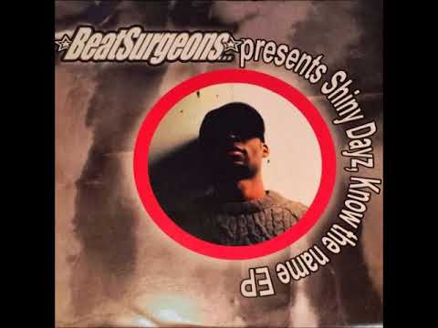 Shiny Dayz - Know My Name