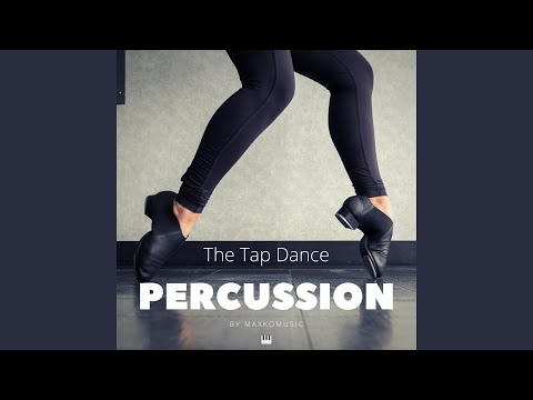 The Tap Dance Percussion