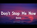 Queen - Don't Stop Me Now (Lyrics)