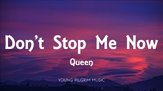 Queen - Don&#39;t Stop Me Now (Lyrics)