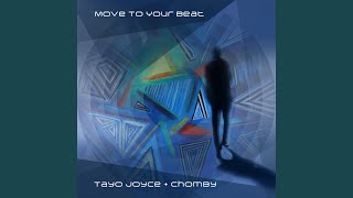 Move To Your Beat