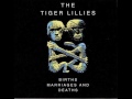 The Tiger Lillies - Circle Line