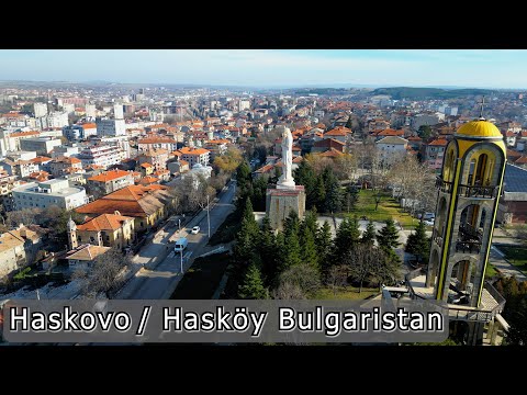 Bulgaristan'ın En Eski Camisi - Haskovo / Hasköy Meydan Gezisi