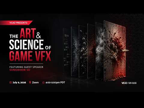VCAD Presents: The Art & Science of Game VFX