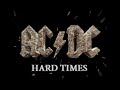 AC/DC - Hard Times { ROCK or BUST } 