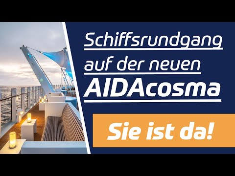 Schiffsrundgang auf der neuen AIDAcosma