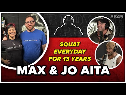 Max & Jo Aita - He Squatted Everyday So You Don’t Have to || MBPP Ep. 845