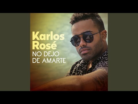 Video No Dejo De Amarte (Audio) de Karlos Rose