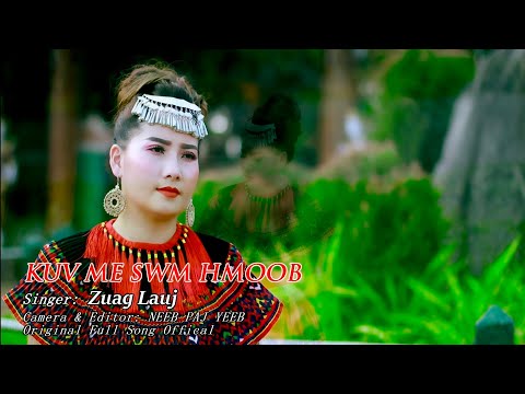 Kuv me qub swm hlua by zuag lauj nkauj tawm tshiab 09/03/2020