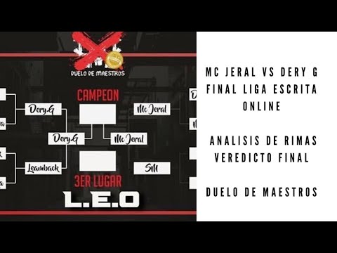 ANÁLISIS - VIDEOREACCIÓN A MC JERAL VS DERY G ! FINAL LIGA ESCRITA ONLINE ¿QUIEN GANÓ? ¡FUEGOOOOOOO!