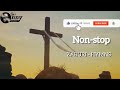 Zaburi Hymns Non Stop ︎ Best Emily Lilian Nabasa Jackie Bwemi Gospel Music Nonstop Dj Onny Pro