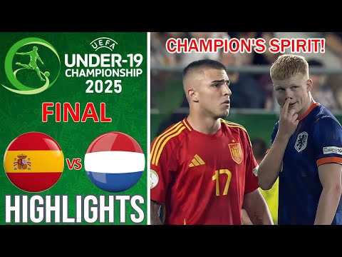 FINAL | Spain vs Netherlands | Highlights & All Goal | Euro U19 | 2025-6-26