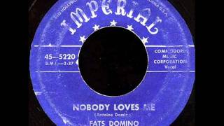 FATS DOMINO    Nobody Loves Me    JAN &#39;53