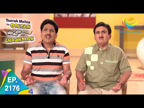 Taarak Mehta Ka Ooltah Chashmah - Episode 2176 - Full Episode