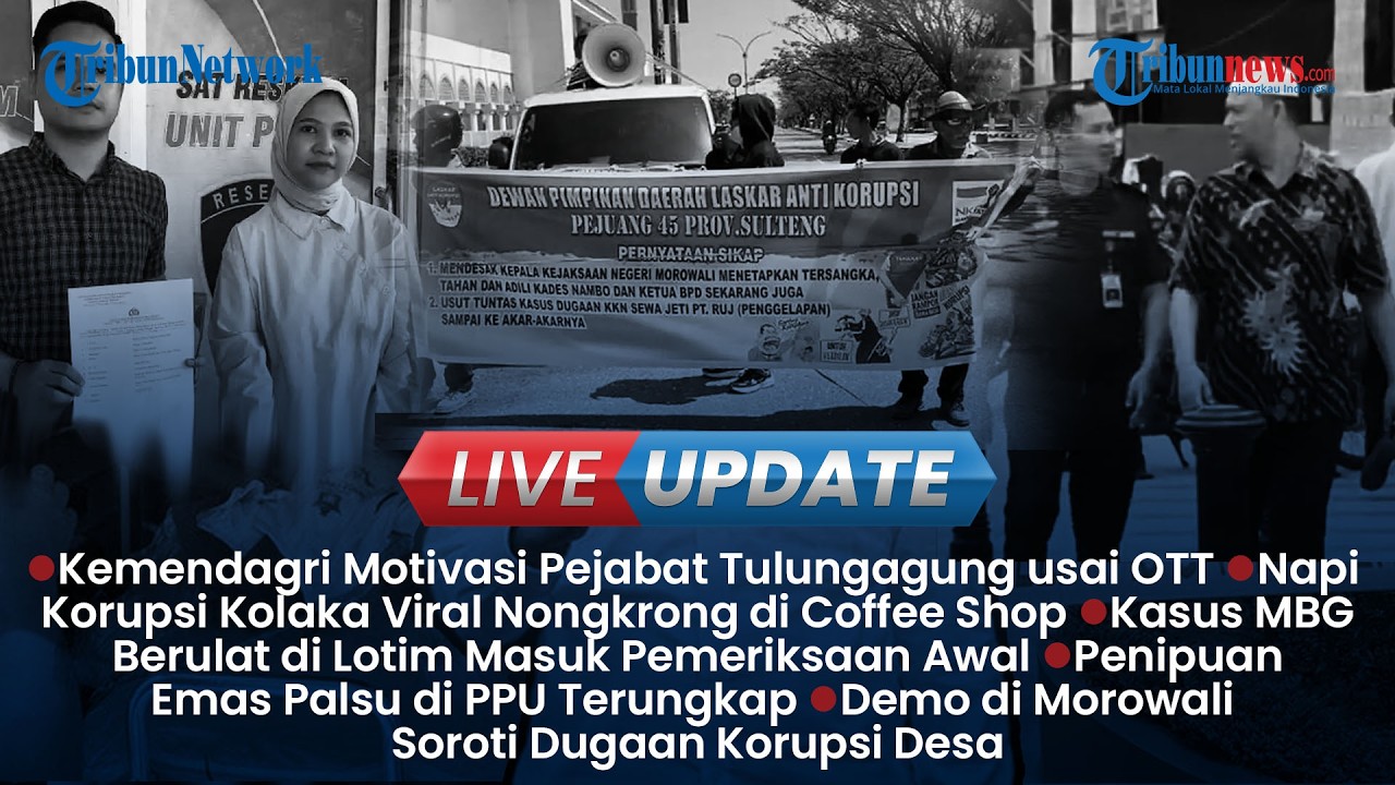 LIVE UPDATE SORE: Menantu Gelapkan Uang Mertua Rp4,7 M di untuk Dugem, Tukang Gas Oplosan Diringkus