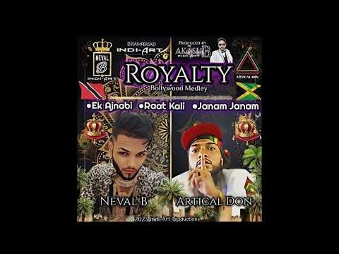 Neval B & Artical Don - Royalty Bollywood Medley (2023)