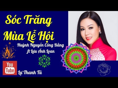 Sóc Trăng mùa lễ hội - Huỳnh Nguyễn Công Bằng