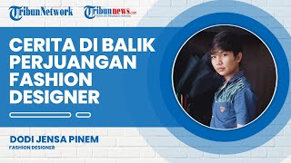 Berawal dari Penjahit, Kini Dodi Jensa Jadi Fashion Designer Beberapa Artis Ternama