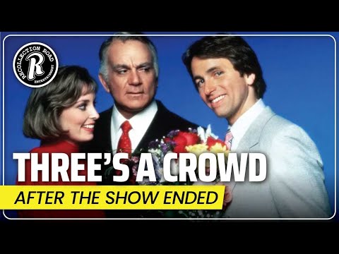 What Happened to the Cast of THREE'S A CROWD (1984-1985) After the Show Ended?