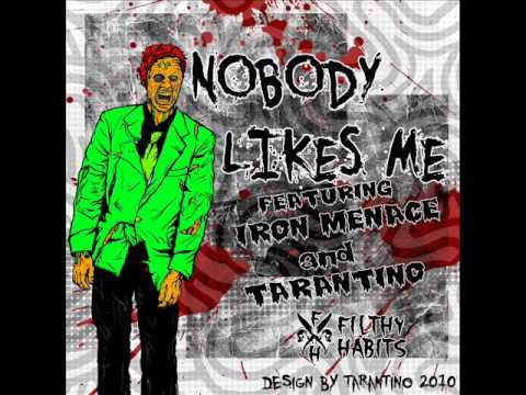 Nobody Likes Me - Filthy Habits