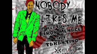 Nobody Likes Me - Filthy Habits
