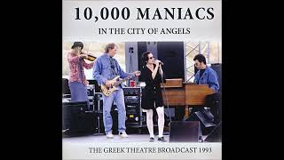 1-16-10,000 Maniacs-Every Day is Like Sunday- Live-Greek Theatre, L A 03-06-1993-(Morrissey cover)