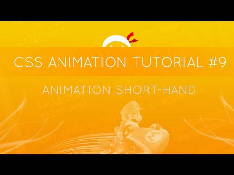 CSS Animation Tutorial #9 - Animation Shorthand