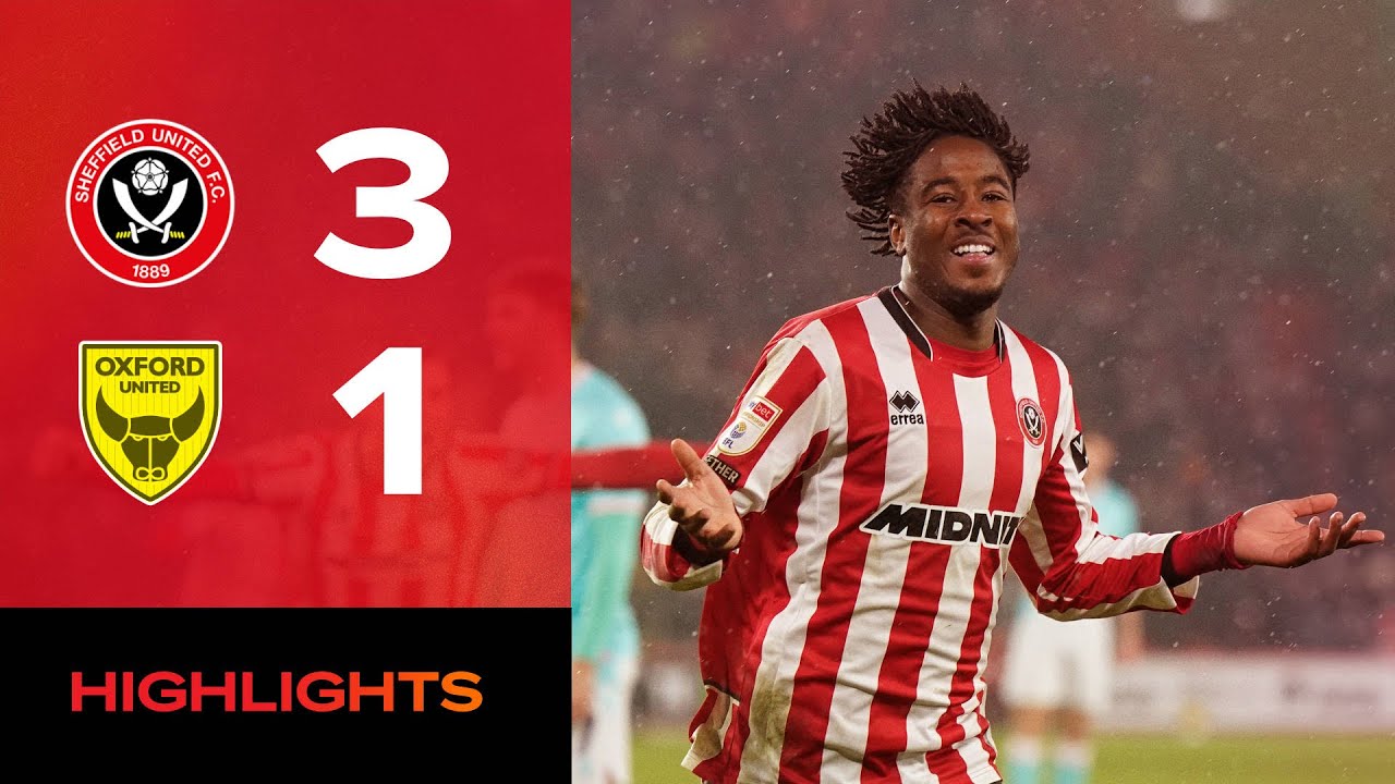 Sheffield United vs Oxford United Highlights