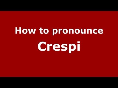 How to pronounce Crespi