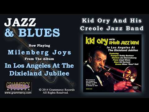 Kid Ory And His Creole Jazz Band - Milenberg Joys