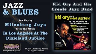 Kid Ory And His Creole Jazz Band - Milenberg Joys