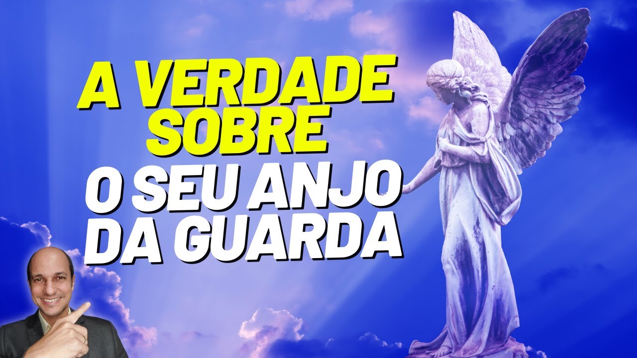 A VERDADE SOBRE O ANJO DA GUARDA QUE PROTEGE A SUA VIDA!