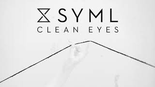 Syml - Clean Eyes video