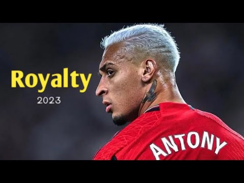 Antony • Skill & Goal |Royalty