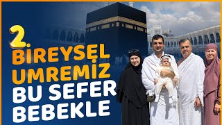Ailemizle İkinci Defa Bireysel Olarak Umreye Gidiyoruz | Bebekle Umre 