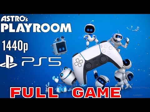 ASTRO'S PLAYROOM PS5 Full Gameplay Walkthrough Gameplay Walkthrough (1440P 60FPS) -No Commentary