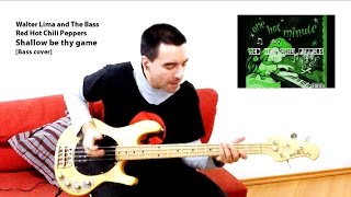 Red Hot Chili Peppers - Shallow be thy game [Bass cover]