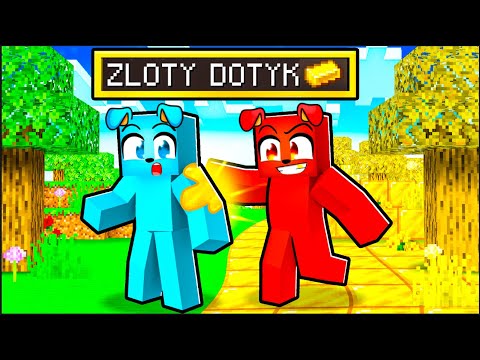 MAM ZŁOTY DOTYK w Minecraft!