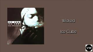 Ice Cube - Wicked (Clean Version)
