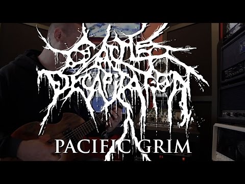 Cattle Decapitation - Pacific Grim (PLAYTHROUGH)