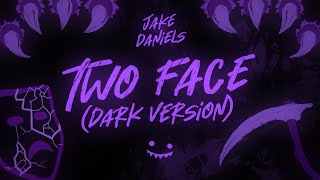 Two Face Music Video